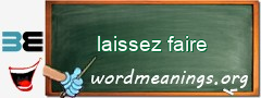 WordMeaning blackboard for laissez faire